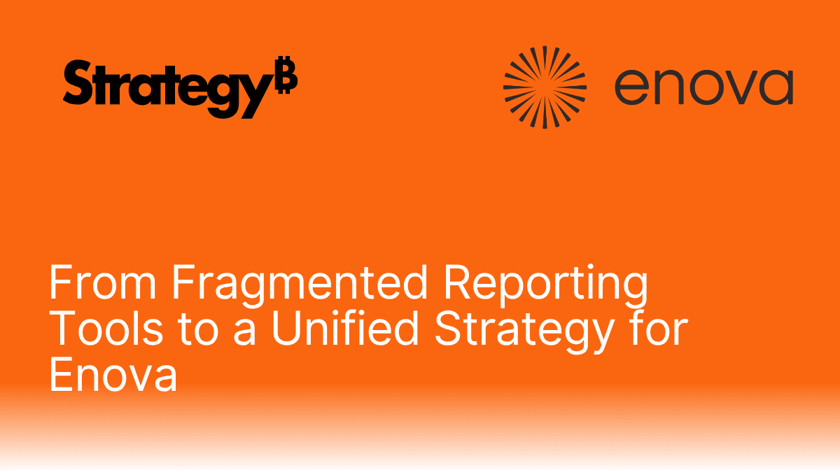 from-fragmented-reporting-tools-to-a-unified-strategy-for-enova.png