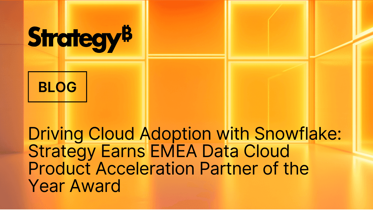 Video: Driving Cloud Adoption with Snowflake: MicroStrategy Earns EMEA Data Cloud Product Acceleration Partner of the Year Award