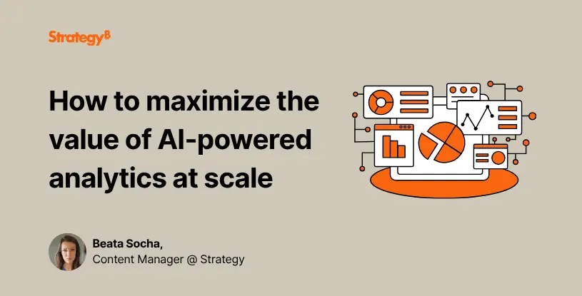 Video: How to maximize the value of AI-powered analytics at scale