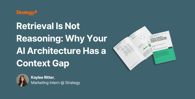 Video: Retrieval Is Not Reasoning: Why Your AI Architecture Has a Context Gap