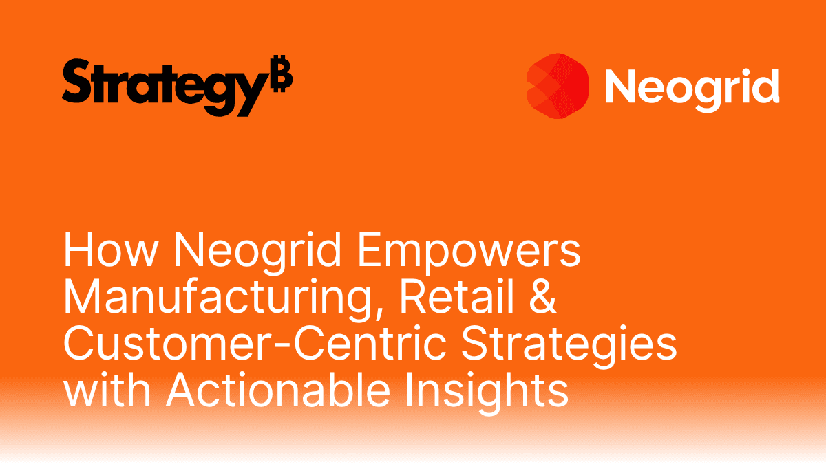 How Neogrid Empowers Manufacturing, Retail & Customer-Centric Strategies with Actionable Insights_.png