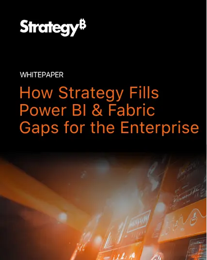 How Strategy Fills Power BI & Fabric Gaps for the Enterprise report.png