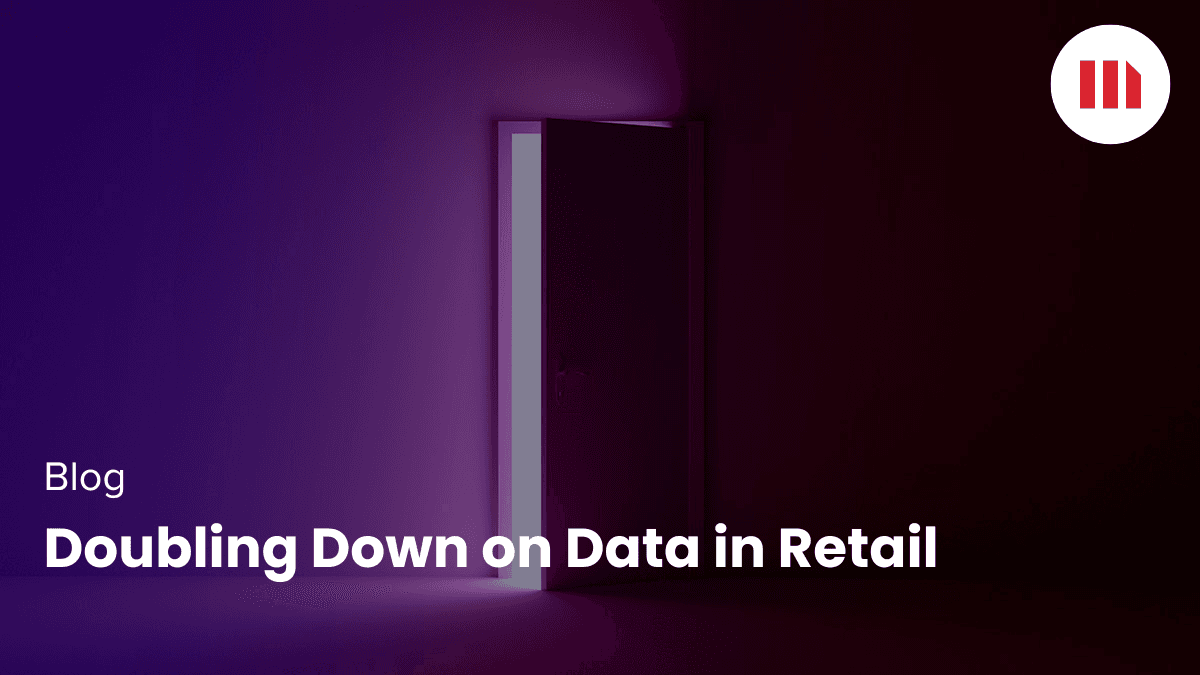 Video: Doubling Down on Data in Retail